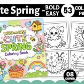Cute Spring Coloring Book (53 Pages) – Bold & Easy Printable Coloring Pages for Kids, Toddlers & Beginners