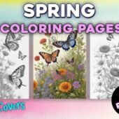 107 Spring Coloring Pages Printable PDF – Flower & Butterfly Coloring Book for Kids & Adults